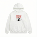 I WANT YOU FOR EVER HOODIE